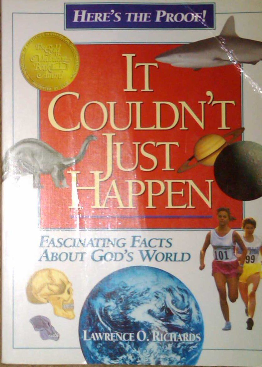 It Couldn't Just Happen: Faith-Building Evidences for Young People