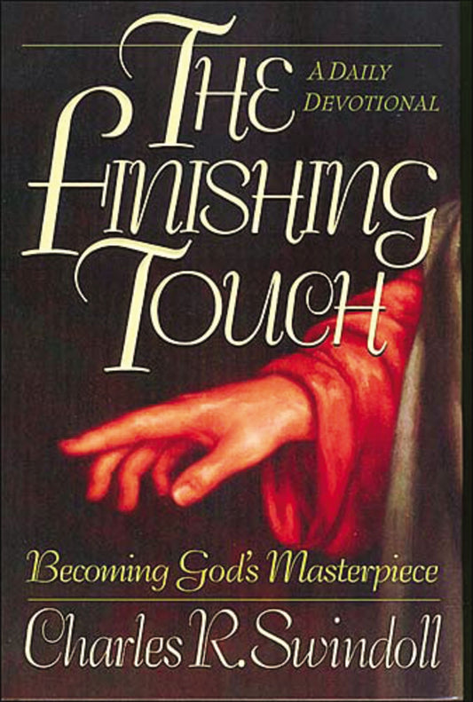 The Finishing Touch: Becoming God's Masterpiece: A Daily Devotional