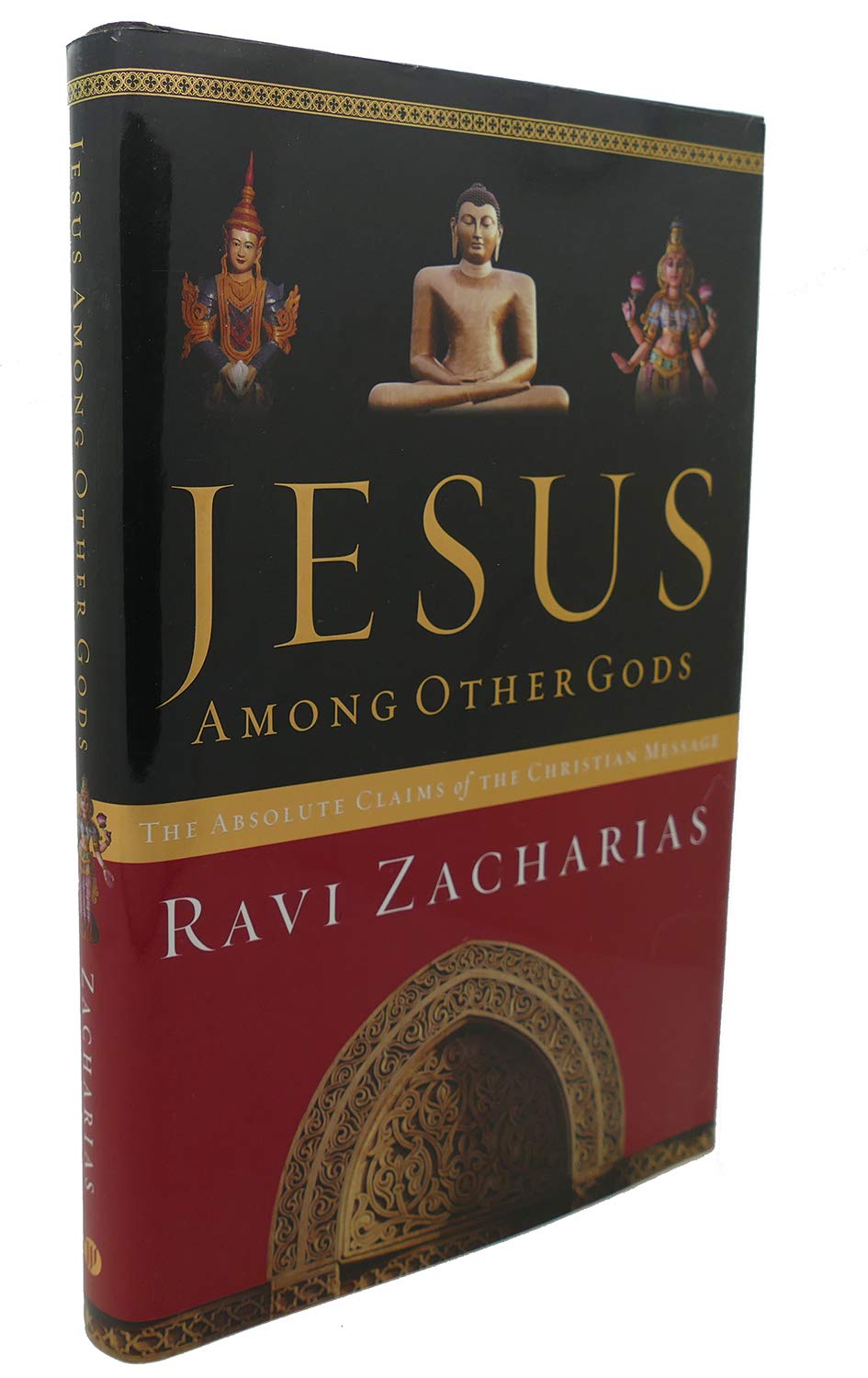 Jesus Among Other Gods: The Absolute Claims Of The Christian Message