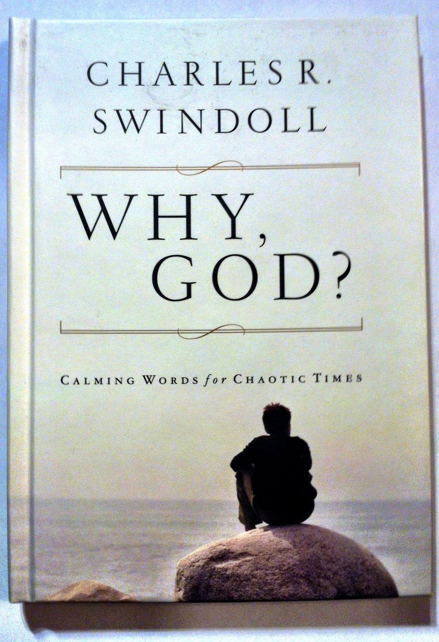 Why, God?