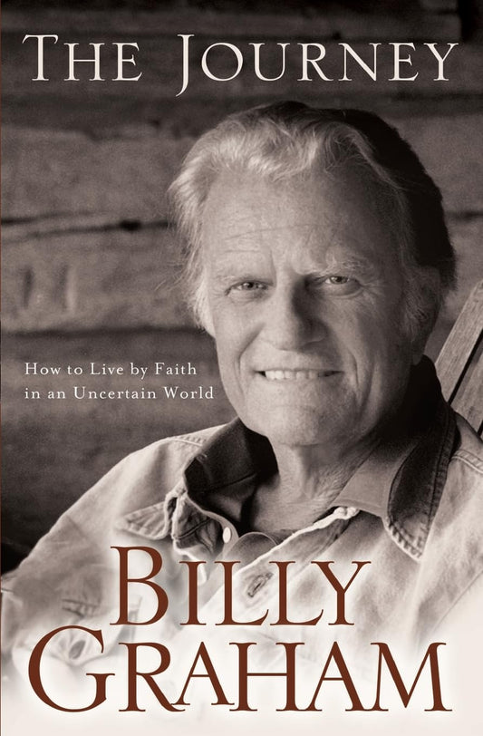 The Journey: Living by Faith in an Uncertain World - 2279