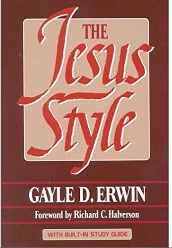 The Jesus Style (With Built-In Study Guide)