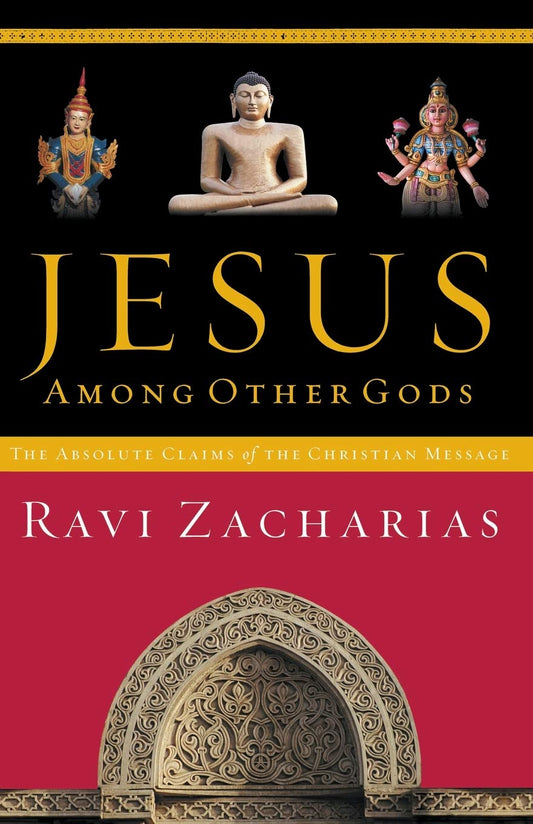 JESUS AMONG OTHER GODS: THE ABSO - 9044
