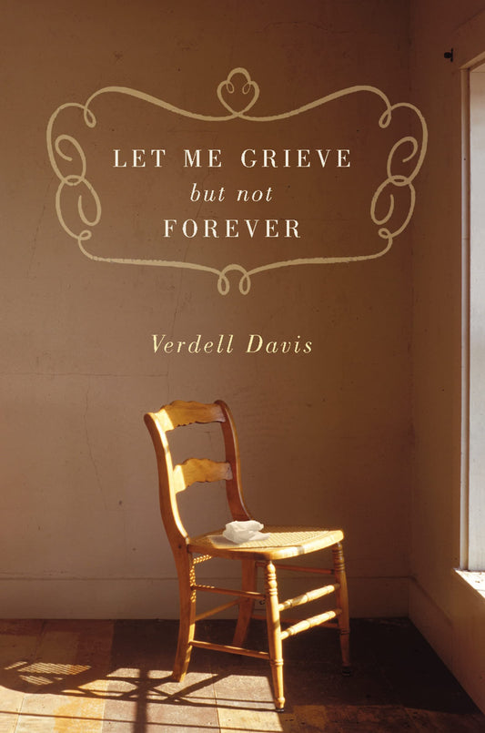 Let Me Grieve, But Not Forever - 9354