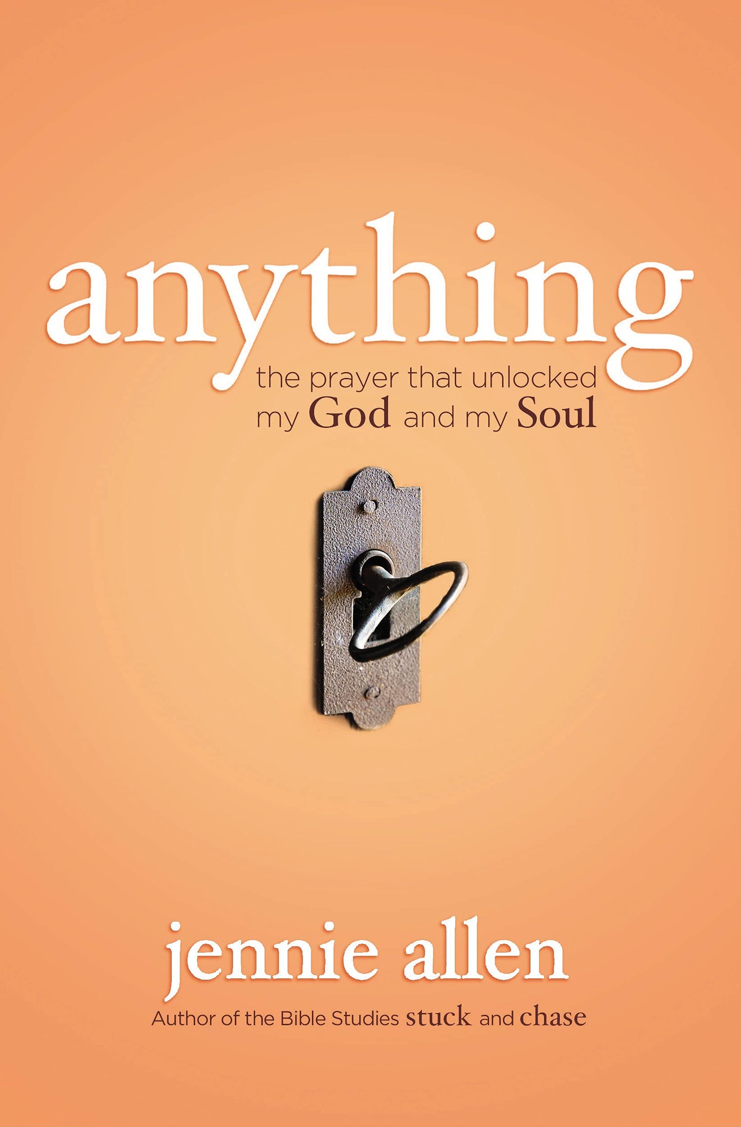 ANYTHING: THE PRAYER THAT UNLOCK