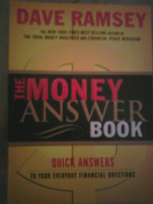 The Money Answer Book: Quick Answers To Your Everyday Financial Questions