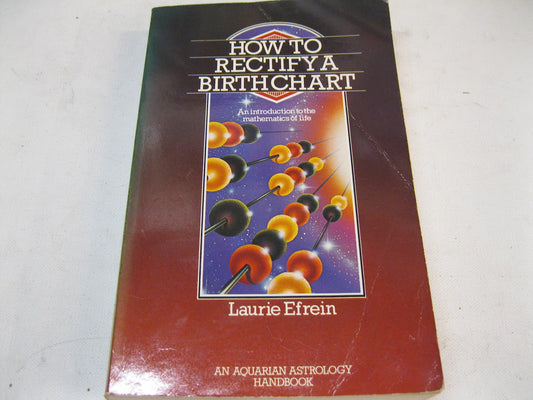 How to Rectify a Birth Chart (Astrology)