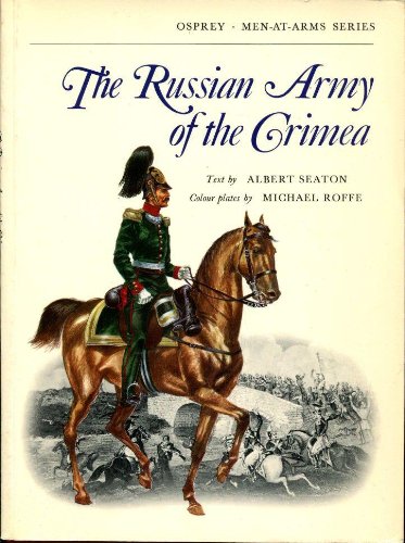 The Russian Army of the Crimea (Men-at-Arms) - 690