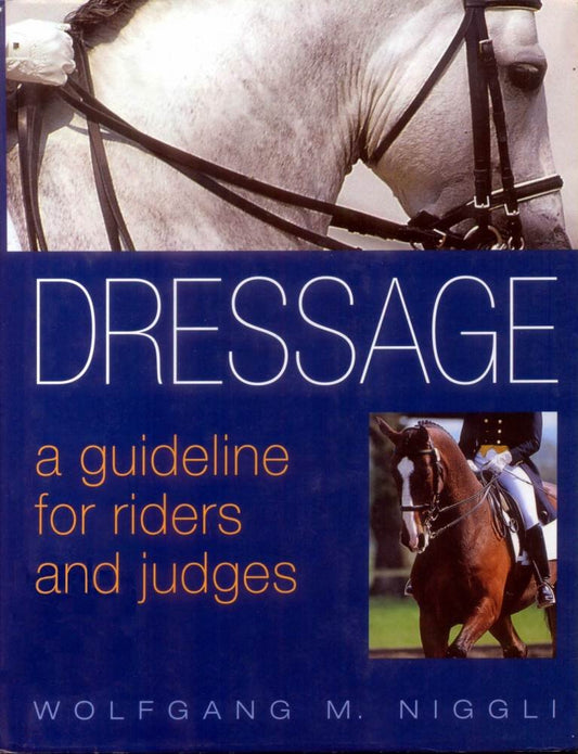 Dressage: A Guideline for Riders and Judges - 2397