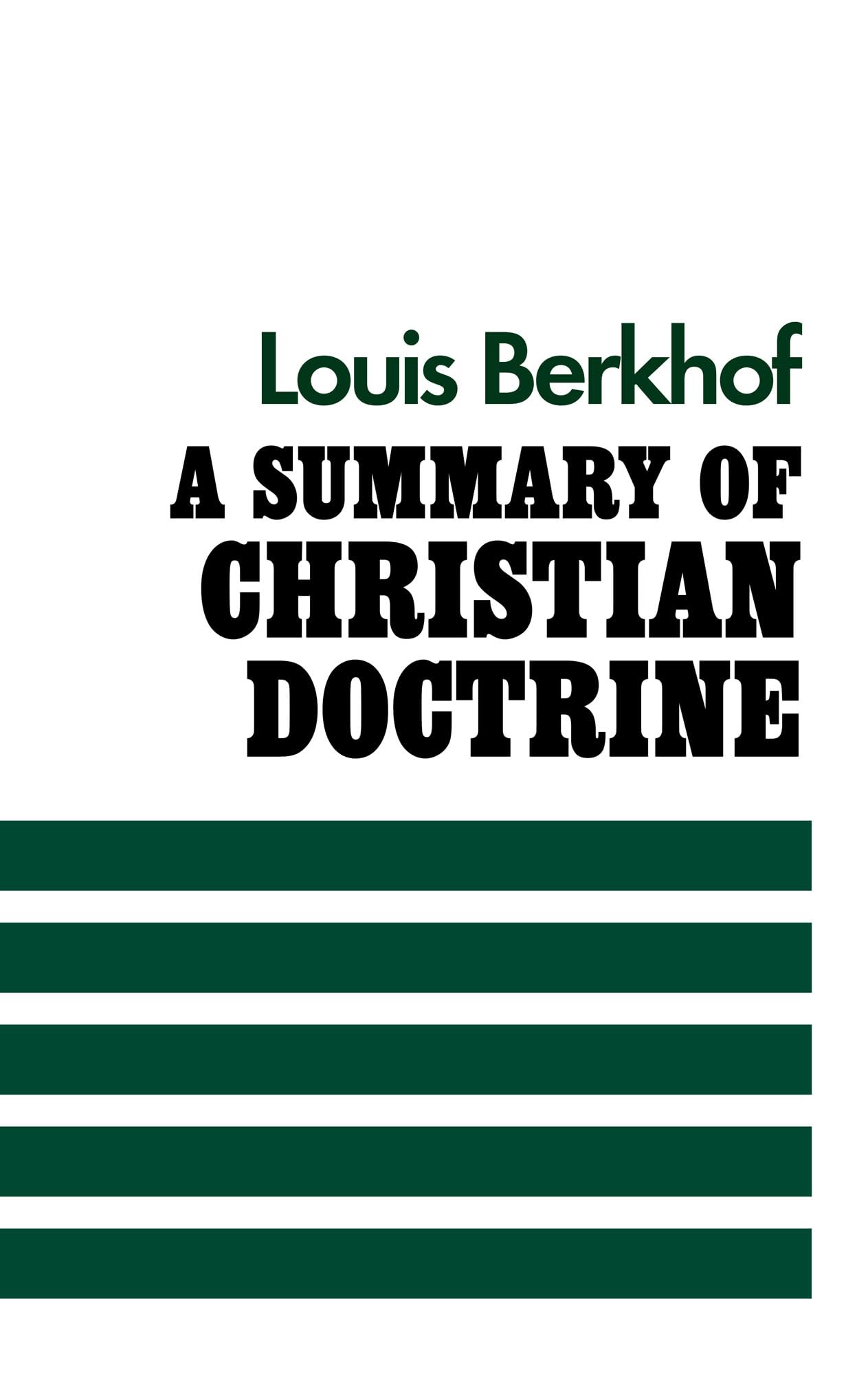 Summary of Christian Doctrine - 4323