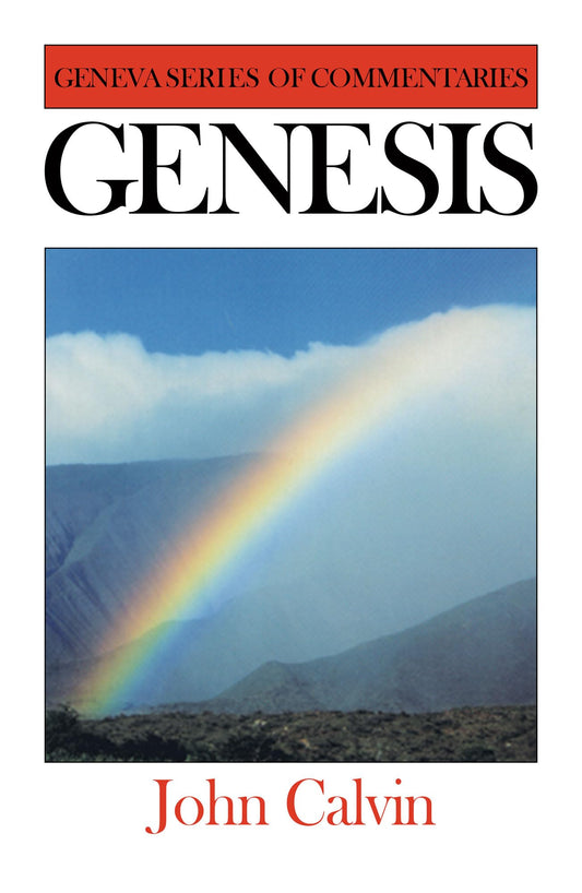 Genesis (Geneva Commentaries) - 6351