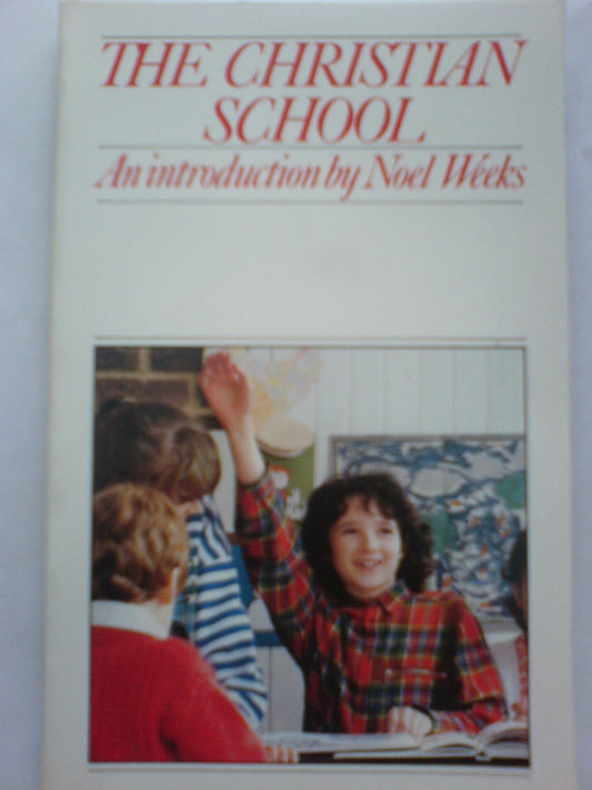 The Christian School: An Introduction