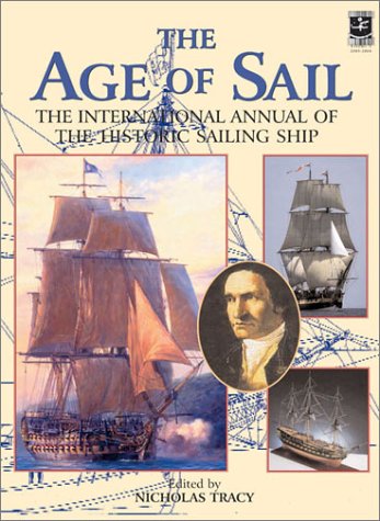 Age of Sail: The International Annual of the Historic Sailing Ship, Volume 2