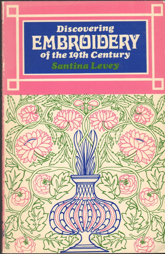 Discovering Embroidery of the 19th Century