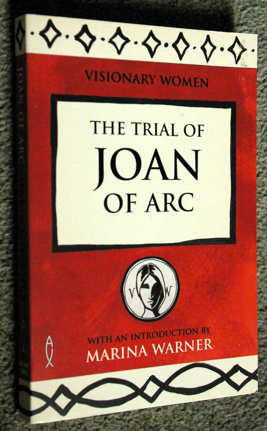 The Trial of Joan of Arc (Visionary Women)