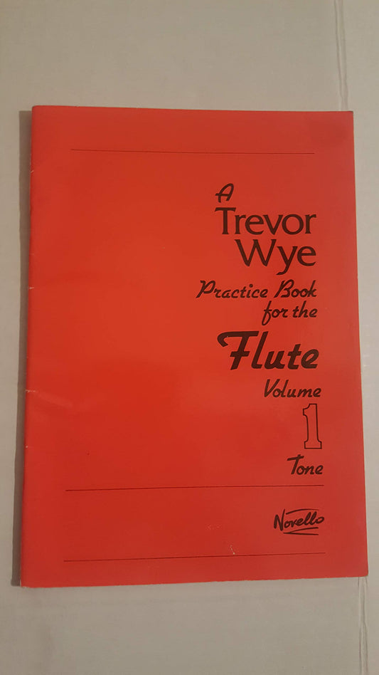 Trevor Wye Practice Book for the Flute: Volume 1 - Tone Book Only - 6965