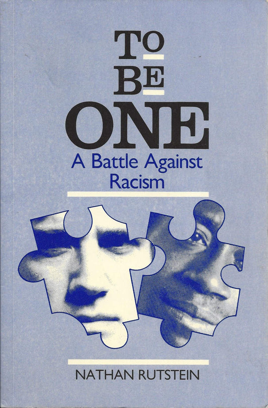 To Be One: A Battle Against Racism