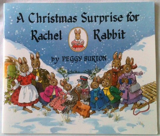 A Christmas Surprise for Rachel Rabbit
