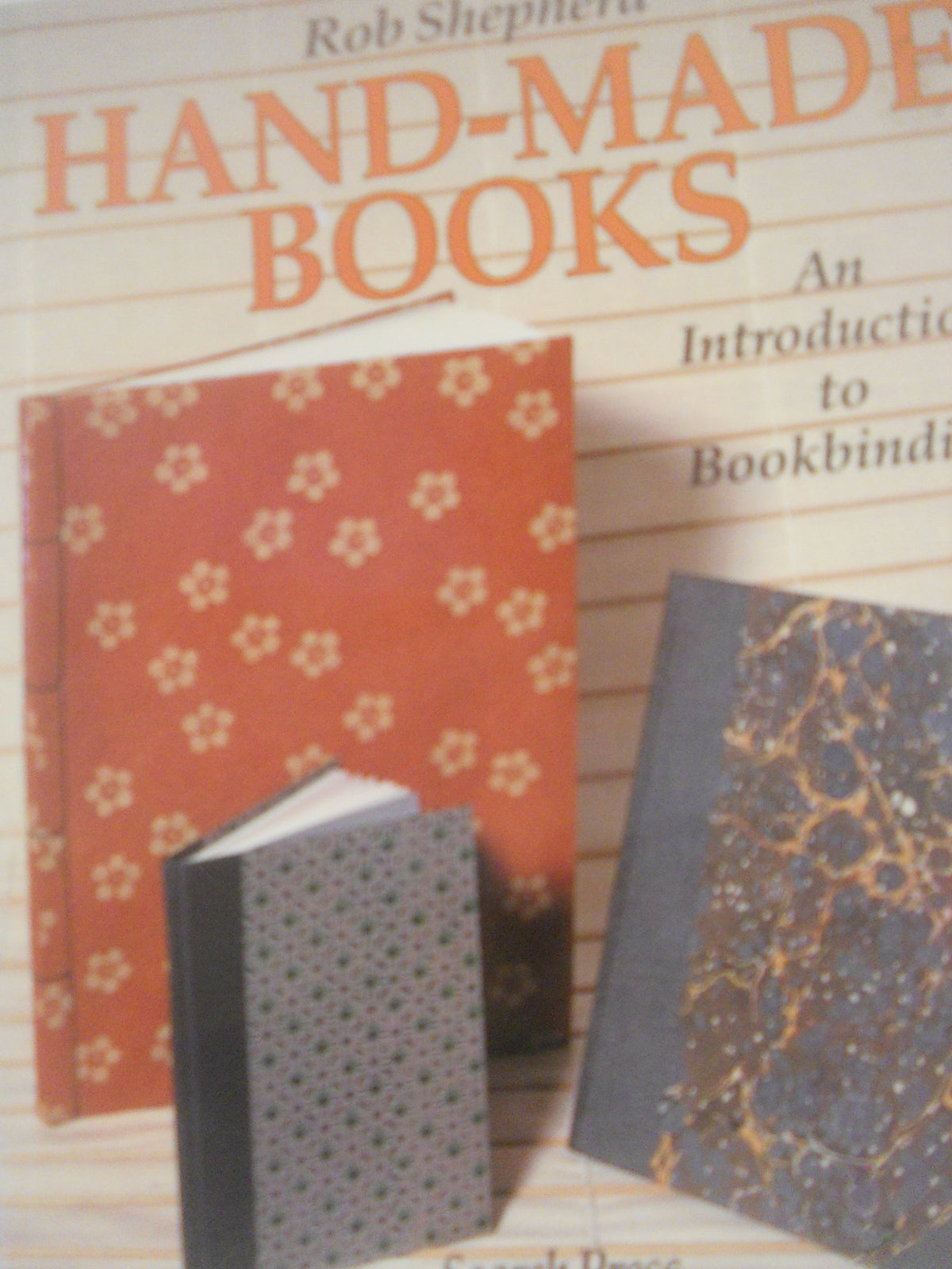 Hand-Made Books: An Introduction to Bookbinding
