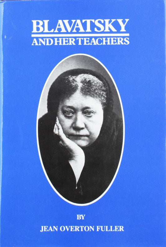 Blavatsky and Her Teachers