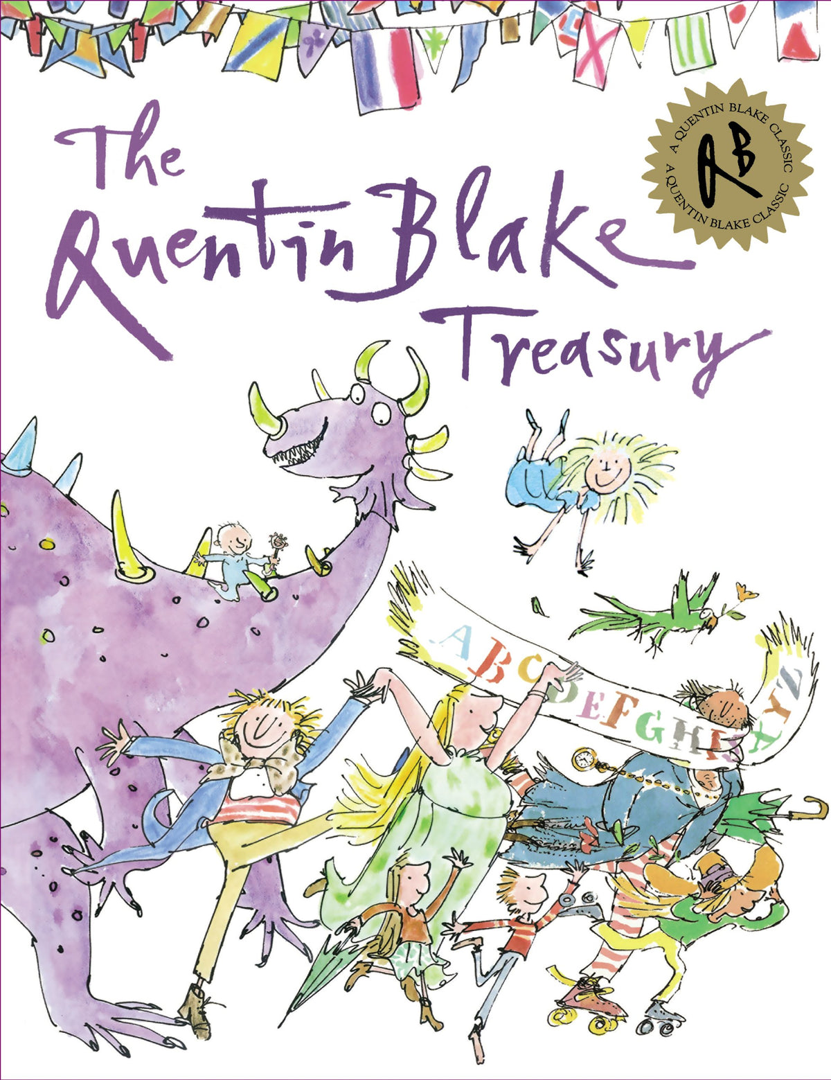 The Quentin Blake Treasury: Celebrate Quentin Blake’s 90th Birthday