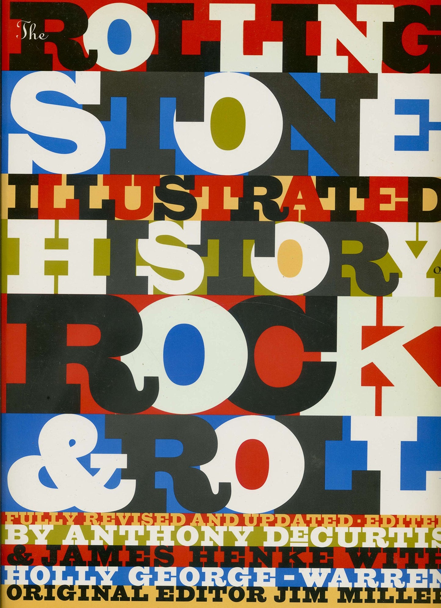 "The Rolling Stone" Illustrated History of Rock and Roll: The Definitive History of the Most Important Artists and Their Music