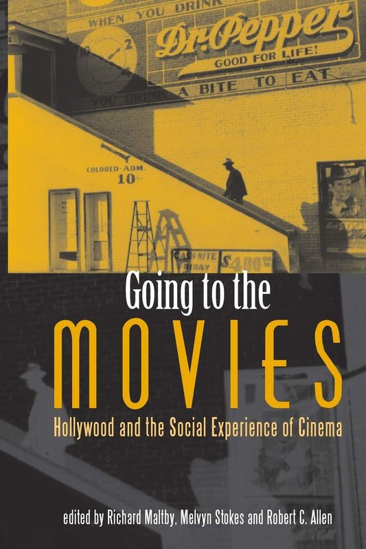 Going to the Movies: Hollywood and the Social Experience of the Cinema (Exeter Studies in Film History) - 5637