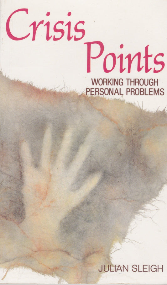 Crisis Points: Working Through Personal Problems - 3710