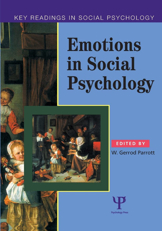 Emotions in Social Psychology (Key Readings in Social Psychology) - 6358
