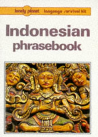 Lonely Planet Indonesian Phrasebook (Lonely Planet Language Survival Kit)