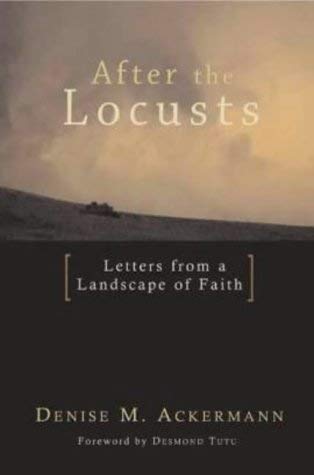 After the Locusts: Letters from a Landscape of Faith