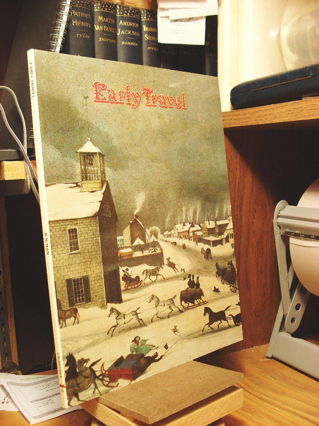 Early Travel (Early Settler Life)