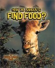 How do animals find food? (The Science of Living Things) - 6665