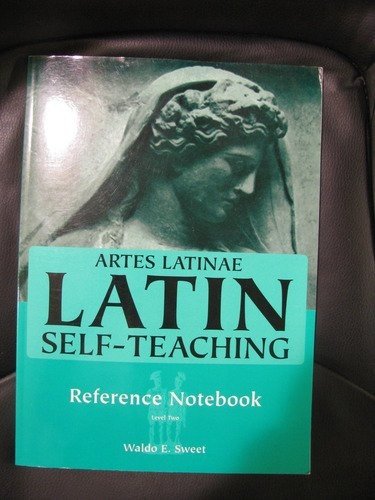Artes Latinae Latin Self-teaching Reference Notebook Level Two