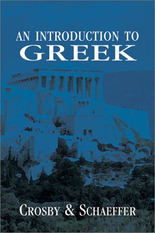 An Introduction to Greek (English and Greek Edition)
