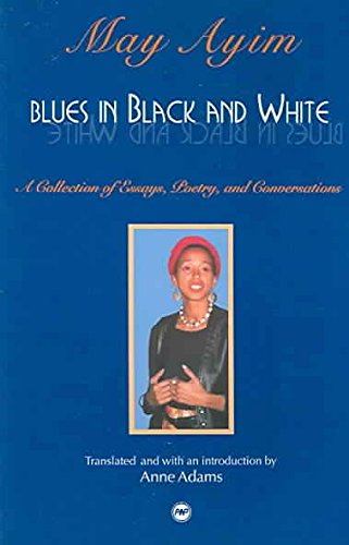 Blues in Black and White: A Collection of Essays, Poetry and Conversations - 5263
