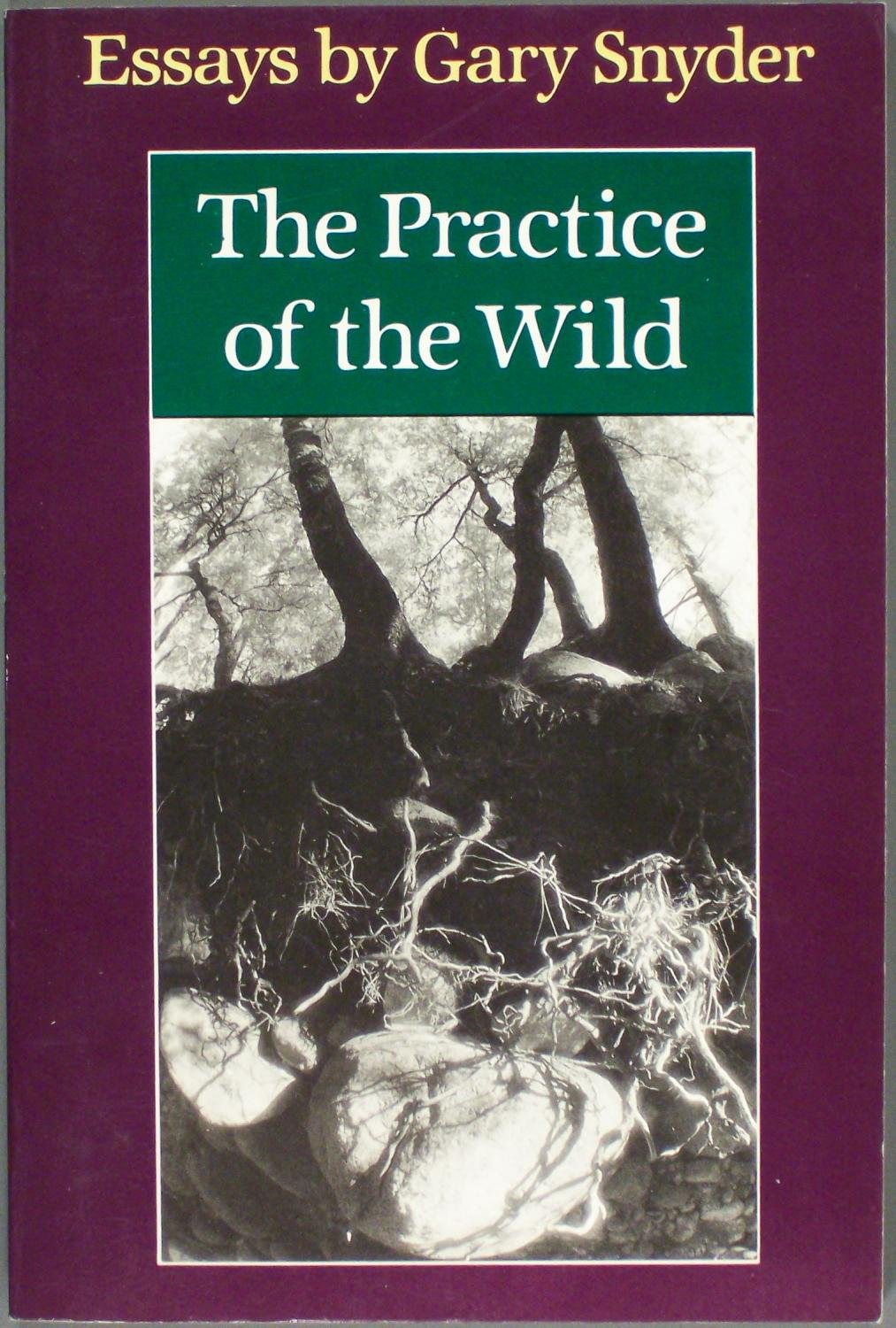The Practice of the Wild