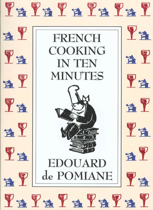 French Cooking in Ten Minutes: Adapting to the Rhythm of Modern Life (1930) - 4893