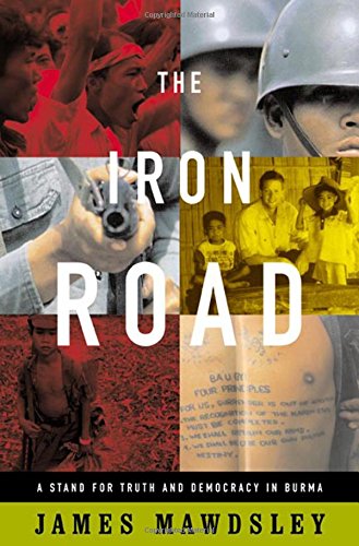 The Iron Road: A Stand for Truth and Democracy in Burma - 5151