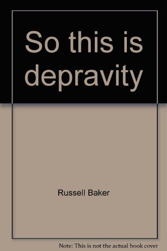 So this is depravity