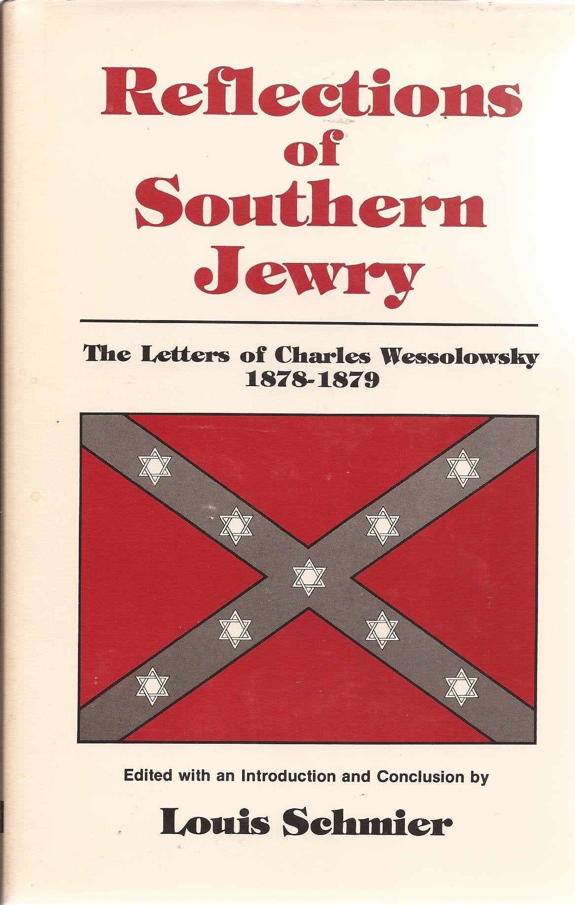 Reflections of Southern Jewry: The Letters of Charles Wessolowsky 1878-1879
