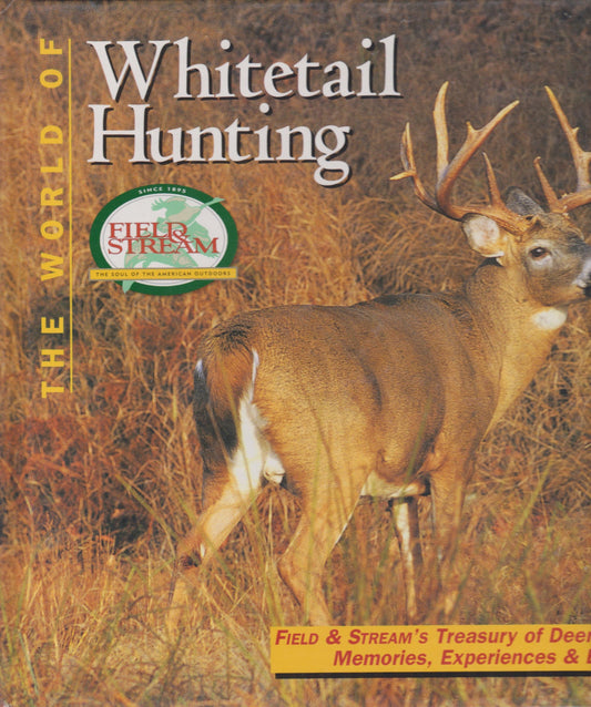 The World of Whitetail Hunting