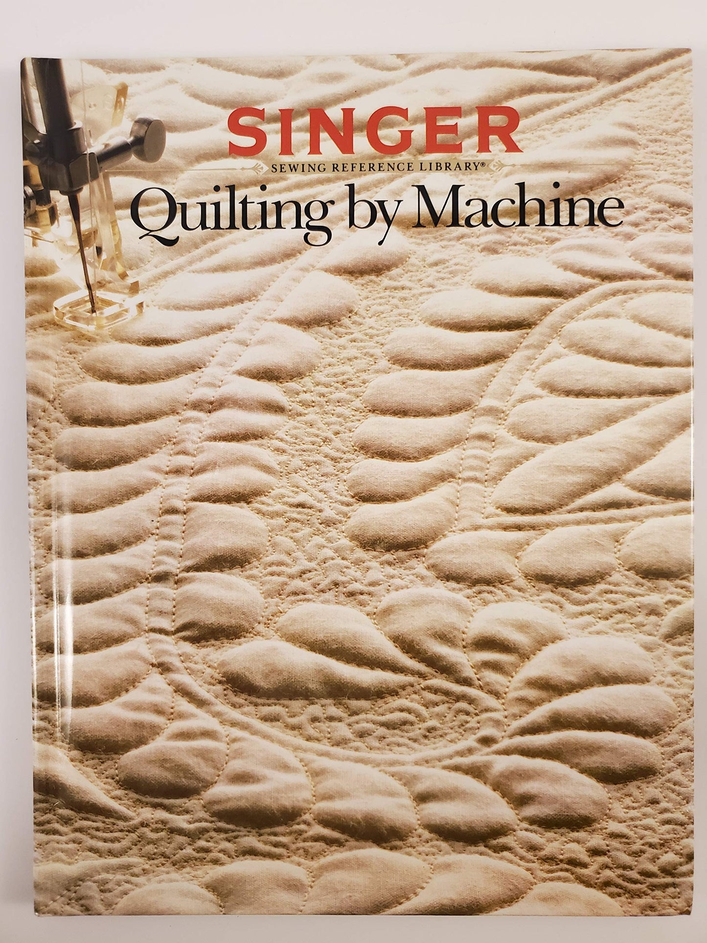 Quilting By Machine (Singer Sewing Reference Library)