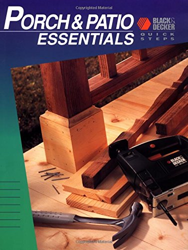 Porch & Patio Essentials (Black & Decker Quick Steps)