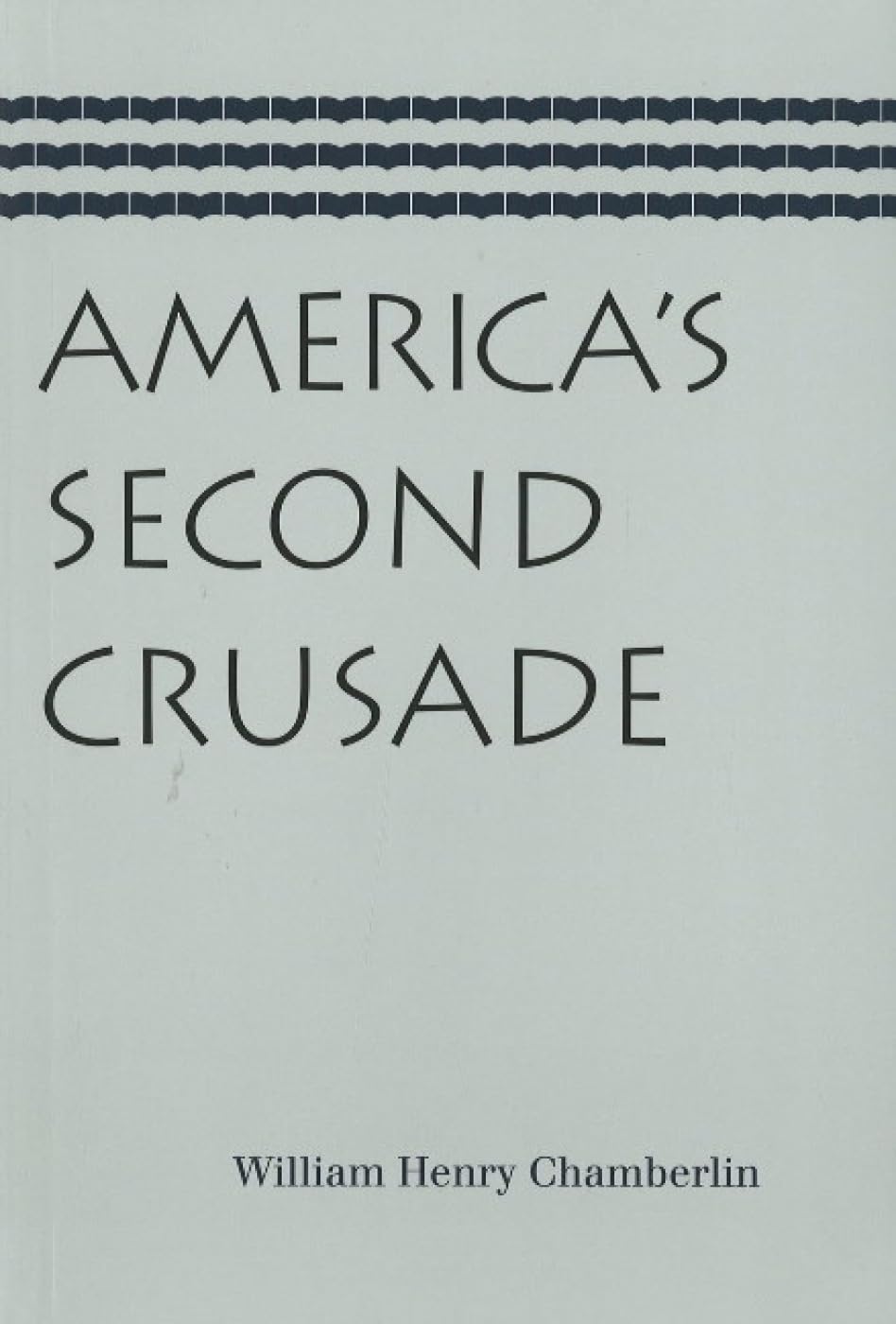 America’s Second Crusade - 8044