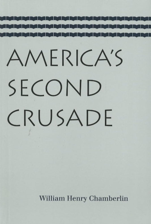 America’s Second Crusade - 8044