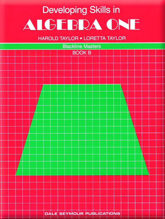Developing Skills in Algebra One, Book B (Blackline Masters, Book B) - 2116