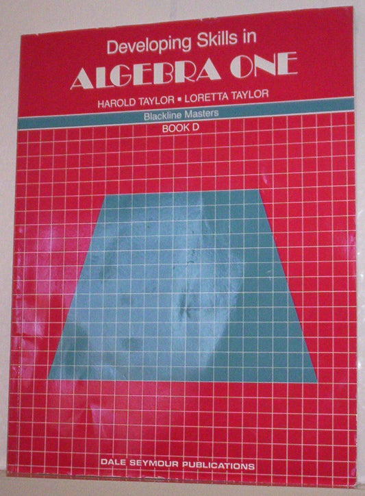 Developing Skills in Algebra One (Blackline Masters, Book D) - 9744
