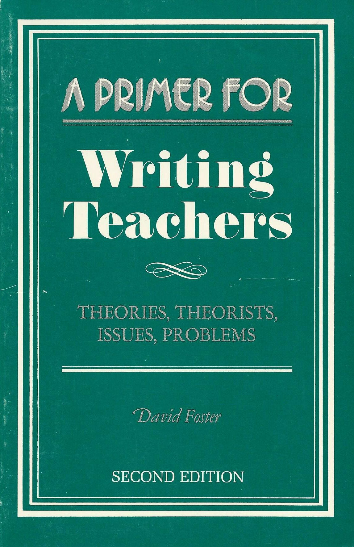 A Primer for Writing Teachers