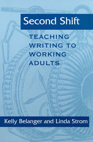 Second Shift: Teaching Writing to Working Adults